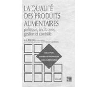 La Qualité Des Produits Alimentaires 2e Éd. (ebook)