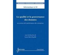 La Qualité Et La Gouvernance Des Données (ebook)