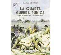 La quarta guerra punica. Libia, 10 giugno 1940-23 gennaio 1943 (Pagine militari)
