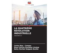 La Quatrième Révolution Industrielle