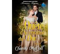 La Quête d'Acceptation du Duc Édition en gros caractères: Une Romance Régence (Sous le Charme d'un Duc Édition en gros caractères)