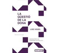 La qüestió de la dona: Assaigs per a un feminisme materialista (GENERAL)