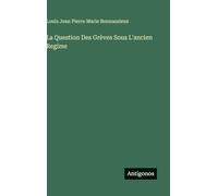 La Question Des Grèves Sous L'ancien Regime