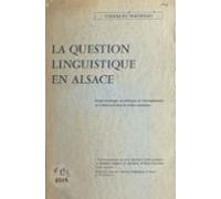 La Question Linguistique En Alsace (ebook)