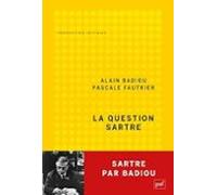 La Question Sartre: Changer De Monde