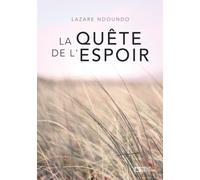 La Quête de l'espoir