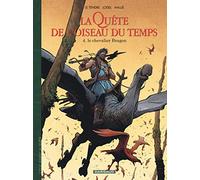 La Quête de l'Oiseau du Temps - Avant la Quête - Le Chevalier Bragon (La Quête de l'Oiseau du Temps, 4)
