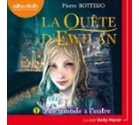 La Quête Dewilan 1 - Dun Monde À Lautre (audiolibro)