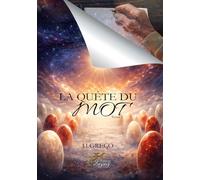 La quête du mot - tome 2