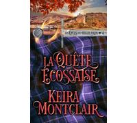 La quête Écossaise (Les Épées des Highlands)