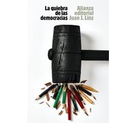 La quiebra de las democracias: 6312 (El libro de bolsillo - Ciencias sociales)