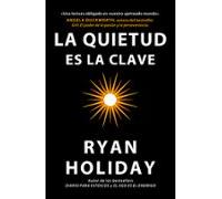 La quietud es la clave