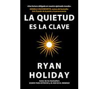 La quietud es la clave