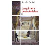 La quimera de Al-Andalus | Serafín Fanjul