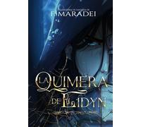 La Quimera de Eidyn: Misterio, magia y aventura