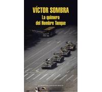 La Quimera Del Hombre Tanque