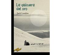 La Quimera Del Oro