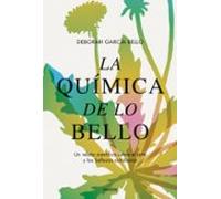 La química de lo bello: Un relato científico sobre el arte y las bellezas cotidianas (Contextos)