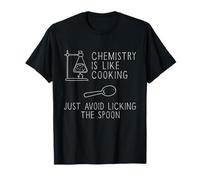 La química es como cocinar | Funny Nerdy Science Camiseta