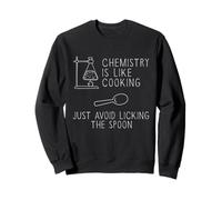 La química es como cocinar | Funny Nerdy Science Sudadera