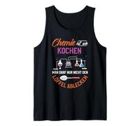 La química es como cocinar, simplemente no puedes lamer la Camiseta sin Mangas