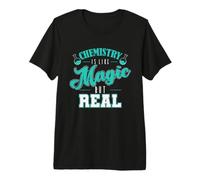 La química es como la Magia Solo Real Camiseta Premium