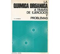 La química orgánica a través de ejercicios y problemas (SIN COLECCION)