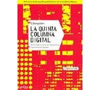 La quinta columna digital. Antitratado comunal de hiperpolítica | Andoni Alonso, Iñaki Arzoz