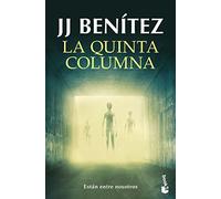 La Quinta Columna: Están Entre Nosotros / The Fifth Column: They Are Among Us