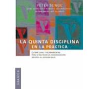 la quinta disciplina en la practica