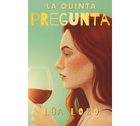 La quinta pregunta.: Novela sáfica. Romance lésbico. (Entre nosotras)