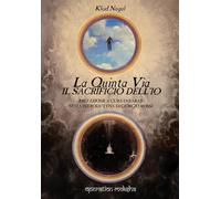 La Quinta Via - Il Sacrificio dell’Io