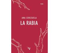 La rabia | Ana Cerezuela González