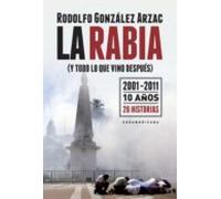La Rabia (y Todo Lo Que Vino Después) (ebook)
