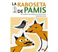 La raboseta de Pamis: Recuperant una rondalla tradicional (L'entorn)