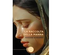 La raccolta della manna (Narrativa)