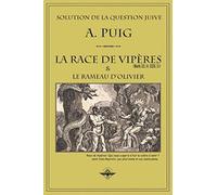 La race de vipères et le rameau d’olivier