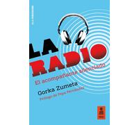 La radio | Gorka Zumeta Landaribar