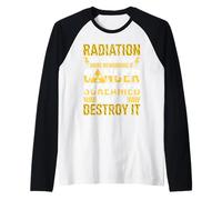La radioterapia del Guerrero del cáncer destruye el cáncer Camiseta Manga Raglan