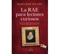 La RAE para lectores curiosos