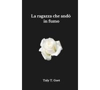 La ragazza che andò in fumo
