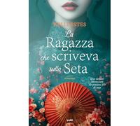 La ragazza che scriveva sulla seta (Narrativa TRE60)