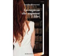 La ragazza che sognava i libri