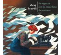 La Ragazza Con La Macchina Da Scrivere (audiolibro)