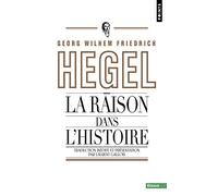 La Raison dans l'histoire: Introduction aux leçons sur la philosophie de l'histoire du monde (Points Essais)