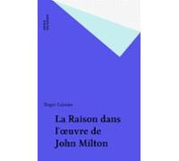 La Raison Dans Lœuvre De John Milton (ebook)