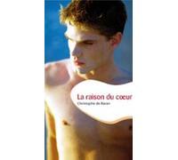La Raison Du Coeur (roman Gay) (ebook)
