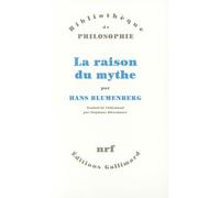 La raison du mythe