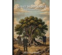 La Raíz de las Cosas 2: La Pacificación, Modus Operandi
