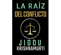 LA RAIZ DEL CONFLICTO